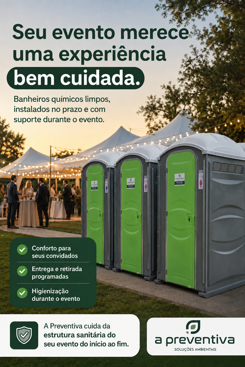 Banheiros químicos A Preventiva para eventos