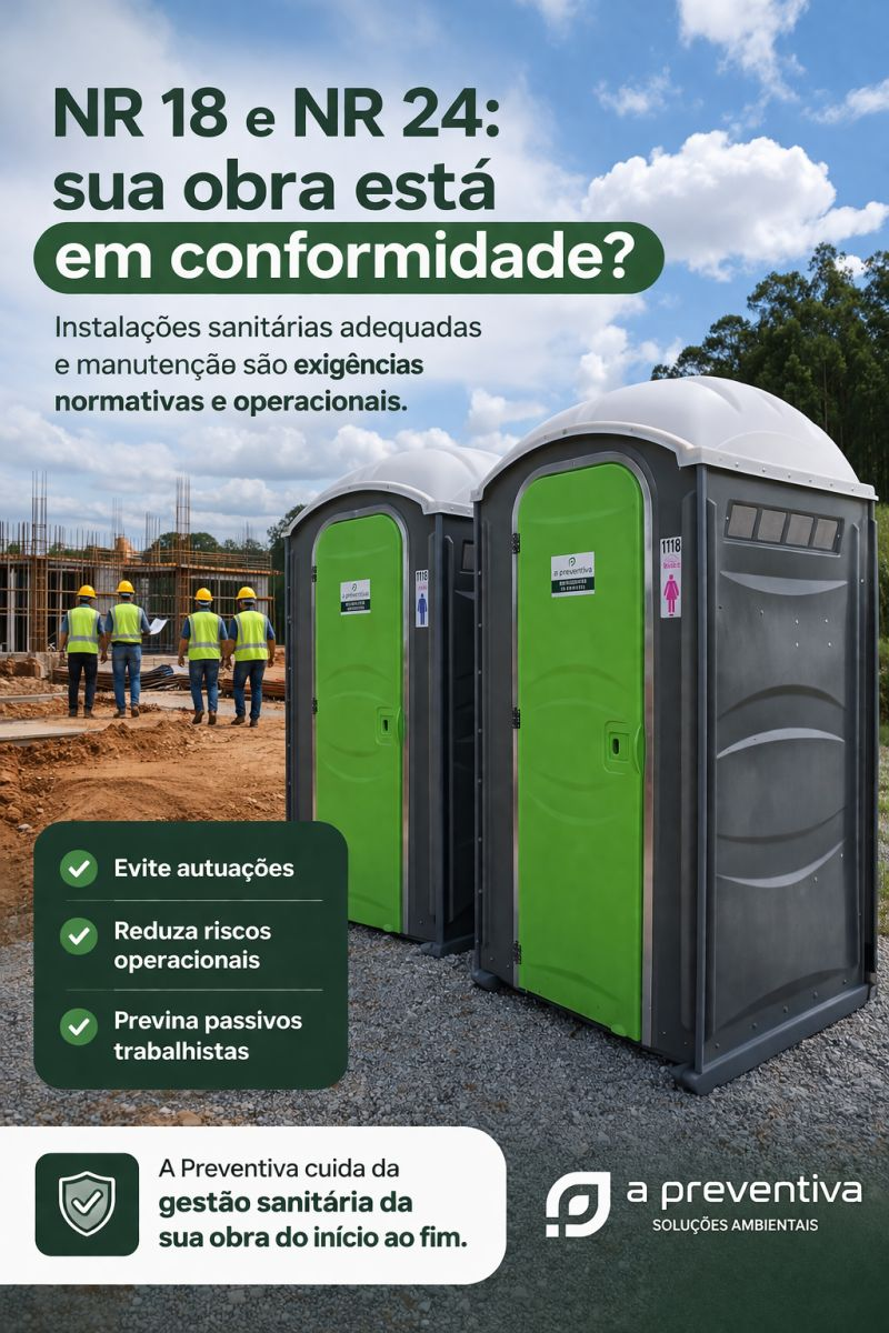 Solução sanitária para obras com orientação sobre NR-18 e NR-24
